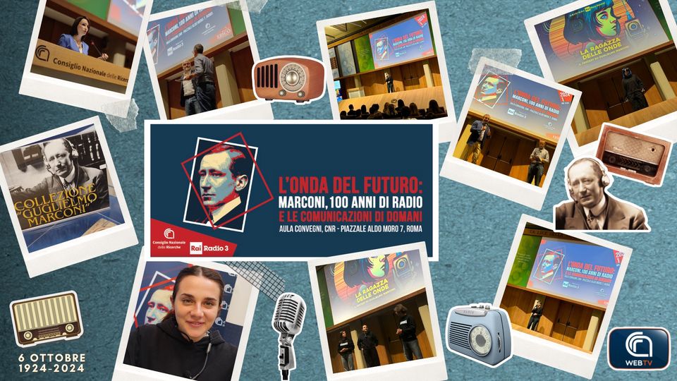 Marconi, 100 anni di radio: il servizio di CnrWebTV